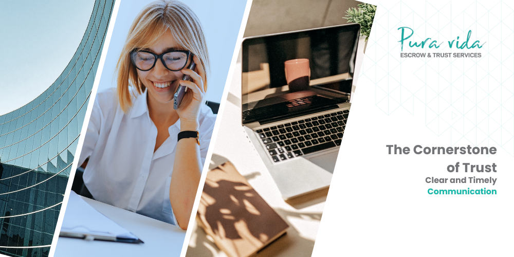 The Cornerstone of Trust: Clear and Timely Communication in Costa Rican Escrow Services