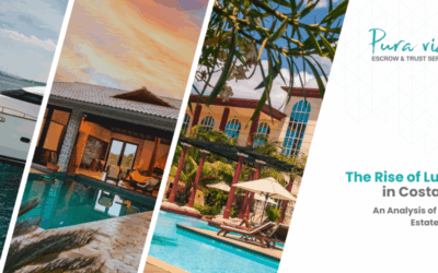 El auge del lujo en Costa Rica: un análisis del mercado inmobiliario y el rol del servicio de Escrow