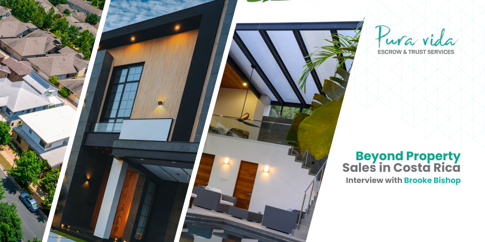 Más Allá de la Venta de Propiedades en Costa Rica: Entrevista a Brooke Bishop
