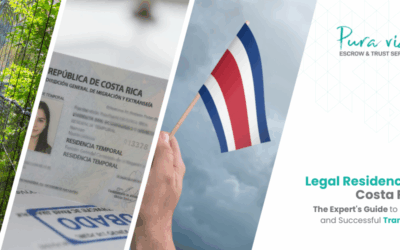 Residencia Legal en Costa Rica: La Guía del Experto para una Transición Segura y Exitosa
