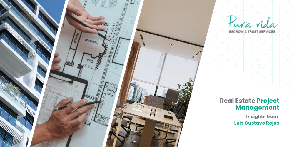 Administración de proyectos inmobiliarios: visión de Luis Gustavo Rojas