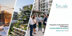 Real estate property management strategies and modern residential developments in Costa Rica